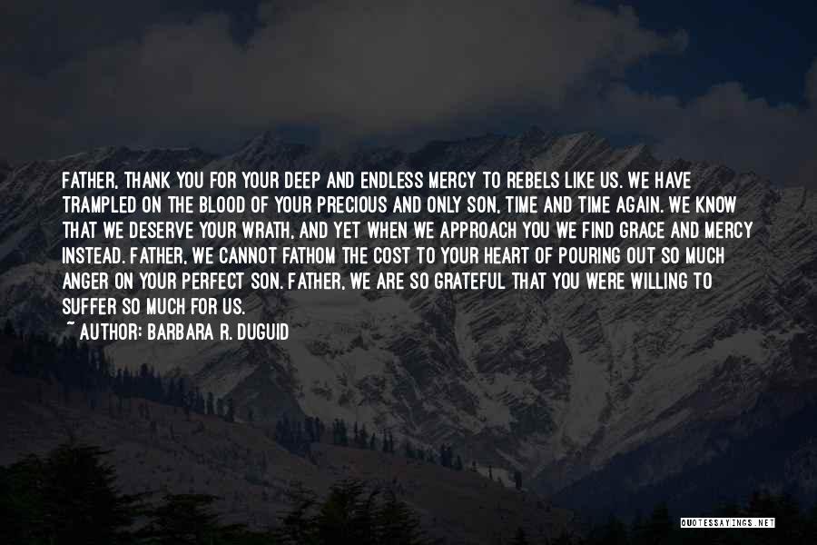 Find Thank You Quotes By Barbara R. Duguid