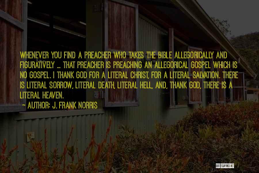 Find Thank You Quotes By J. Frank Norris