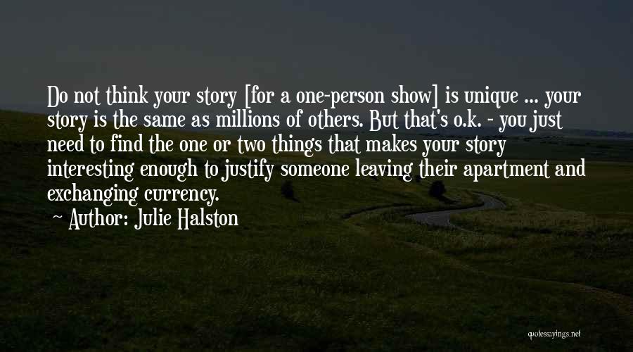 Find That One Person Quotes By Julie Halston