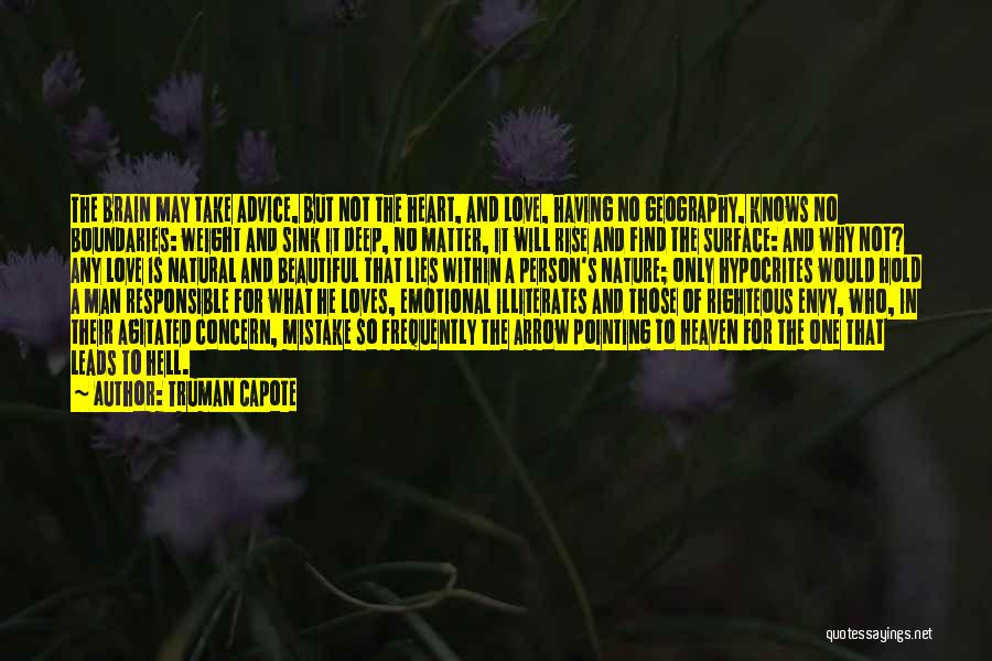 Find That One Person Quotes By Truman Capote