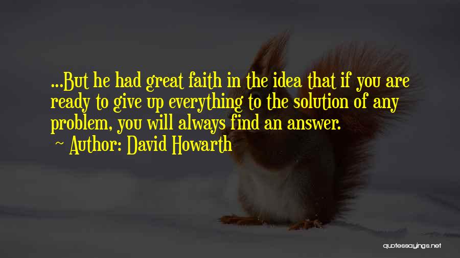Find The Answer Quotes By David Howarth