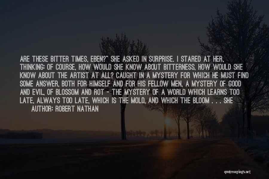 Find The Answer Quotes By Robert Nathan