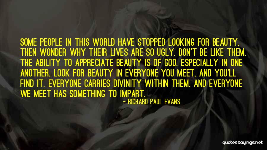 Find The Beauty Quotes By Richard Paul Evans