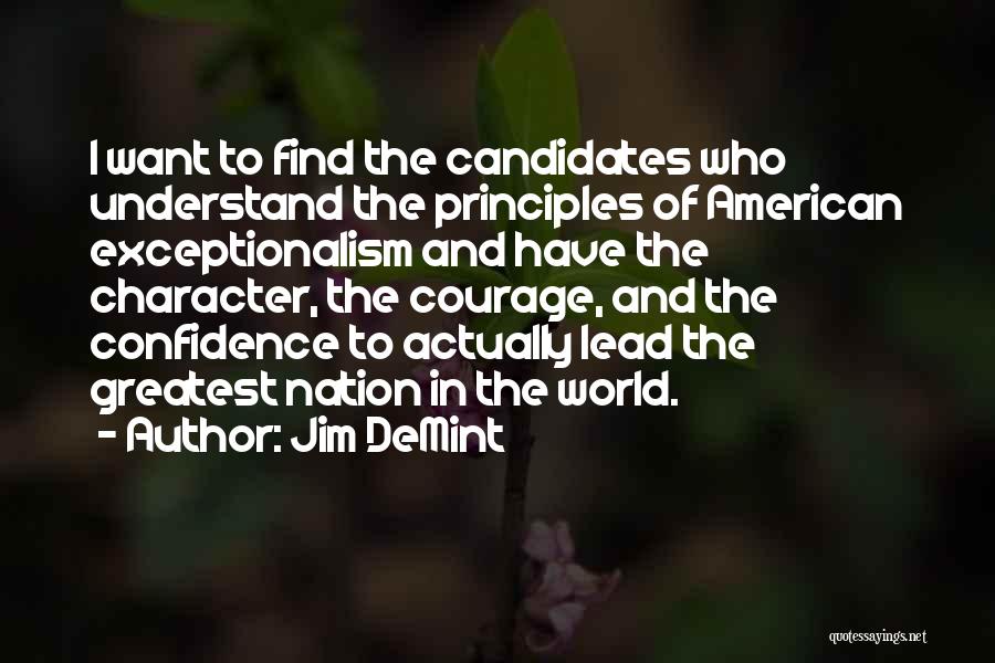 Find The Courage Quotes By Jim DeMint