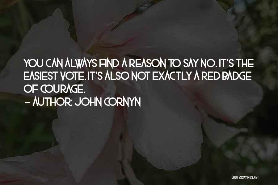 Find The Courage Quotes By John Cornyn