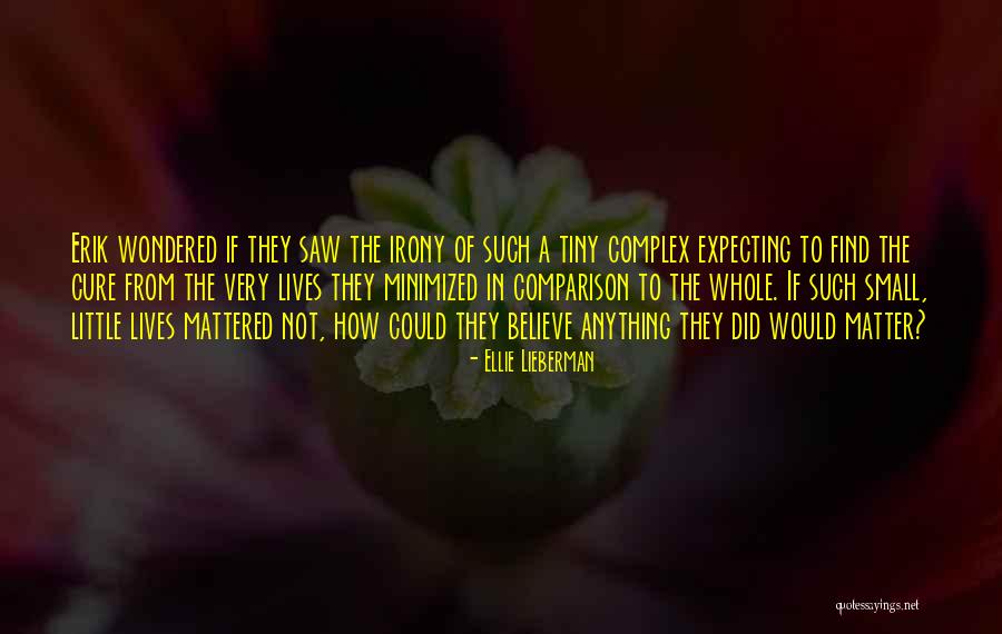 Find The Cure Quotes By Ellie Lieberman Find The Cure Quotes By Ellie Lieberman
