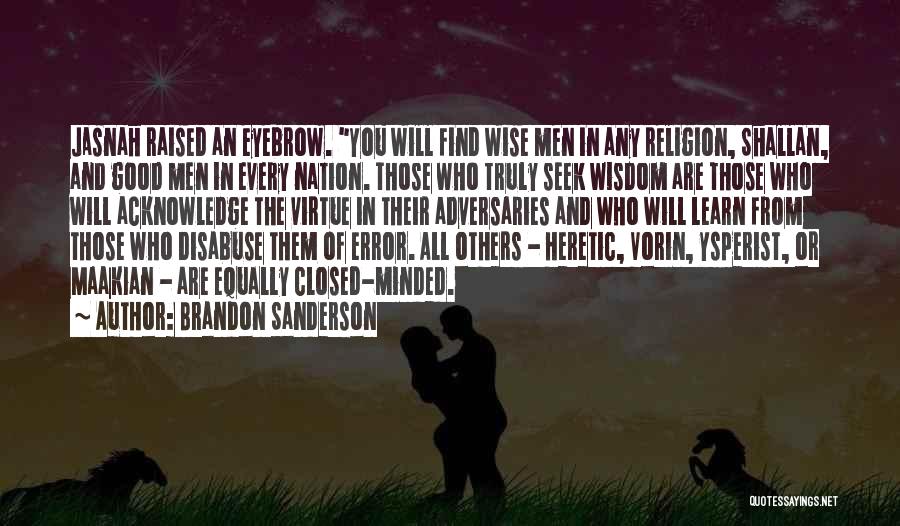 Find The Good In Others Quotes By Brandon Sanderson