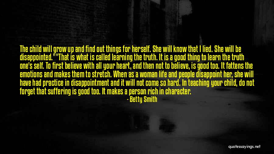 Find The Good In Things Quotes By Betty Smith Find The Good In Things Quotes By Betty Smith