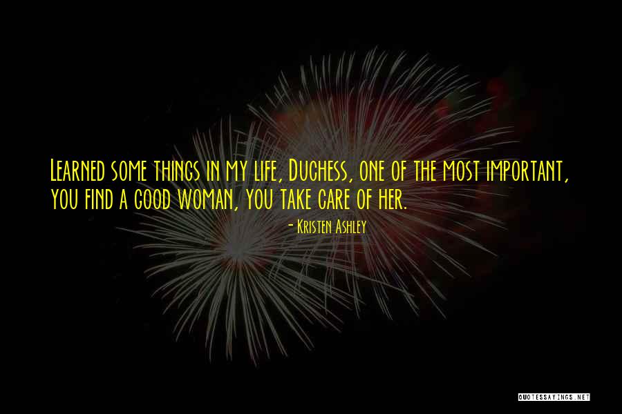 Find The Good In Things Quotes By Kristen Ashley Find The Good In Things Quotes By Kristen Ashley
