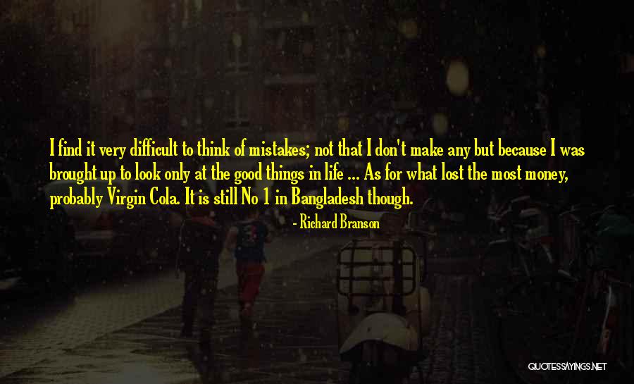 Find The Good In Things Quotes By Richard Branson Find The Good In Things Quotes By Richard Branson