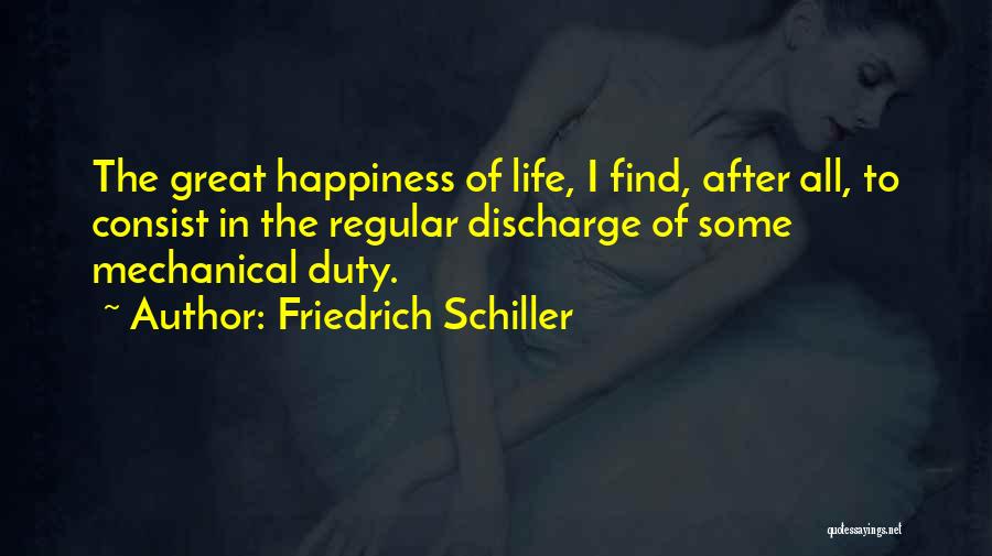 Find The Happiness Quotes By Friedrich Schiller