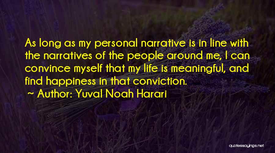 Find The Happiness Quotes By Yuval Noah Harari