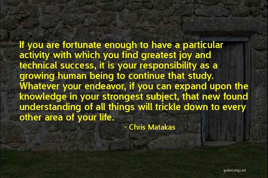 Find The Joy In Life Quotes By Chris Matakas Find The Joy In Life Quotes By Chris Matakas