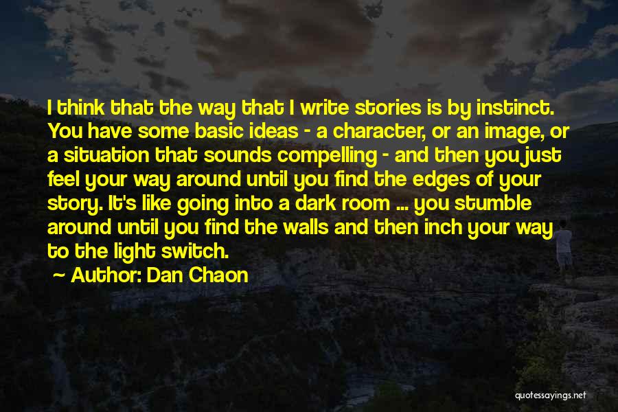 Find The Light Quotes By Dan Chaon