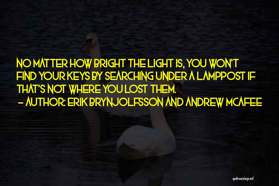 Find The Light Quotes By Erik Brynjolfsson And Andrew McAfee