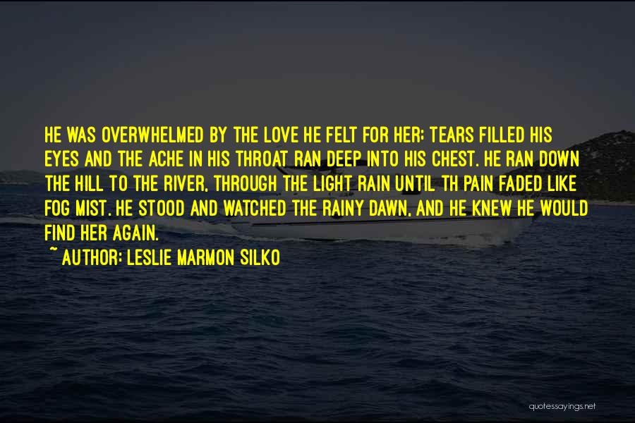 Find The Light Quotes By Leslie Marmon Silko