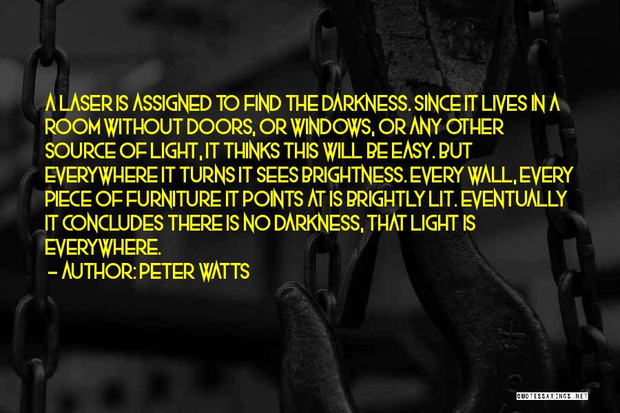 Find The Light Quotes By Peter Watts