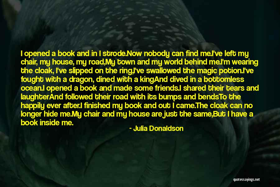 Find The Magic Inside You Quotes By Julia Donaldson Find The Magic Inside You Quotes By Julia Donaldson