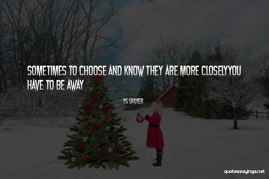 Find The Nearest Quotes By Ys Sroyer Find The Nearest Quotes By Ys Sroyer