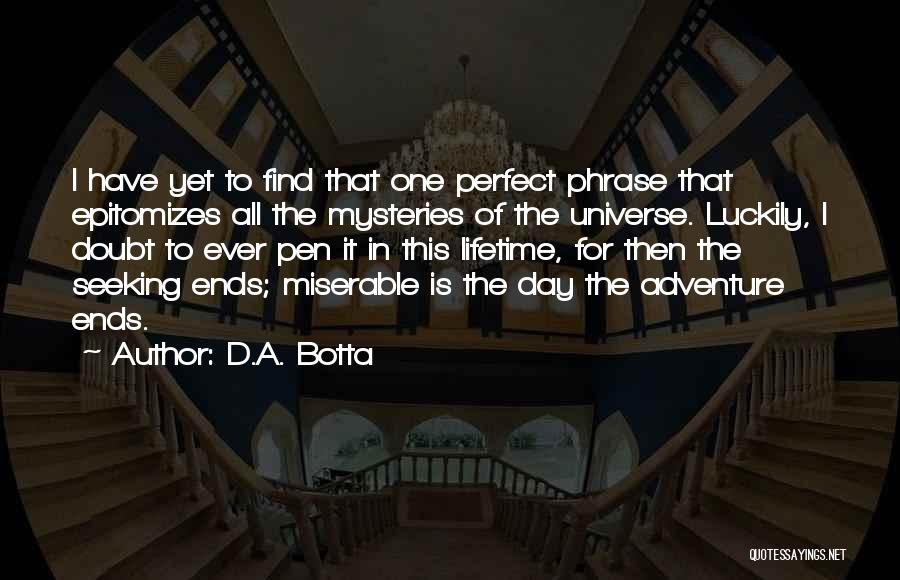 Find The Perfect One Quotes By D.A. Botta