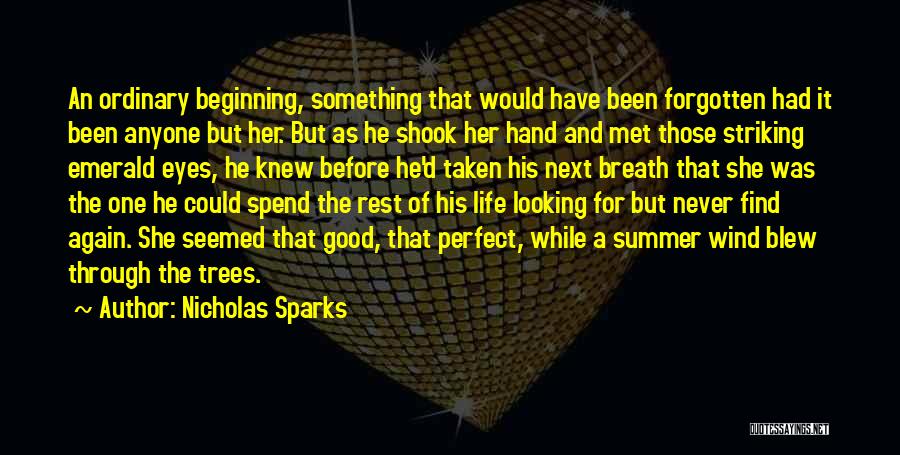 Find The Perfect One Quotes By Nicholas Sparks