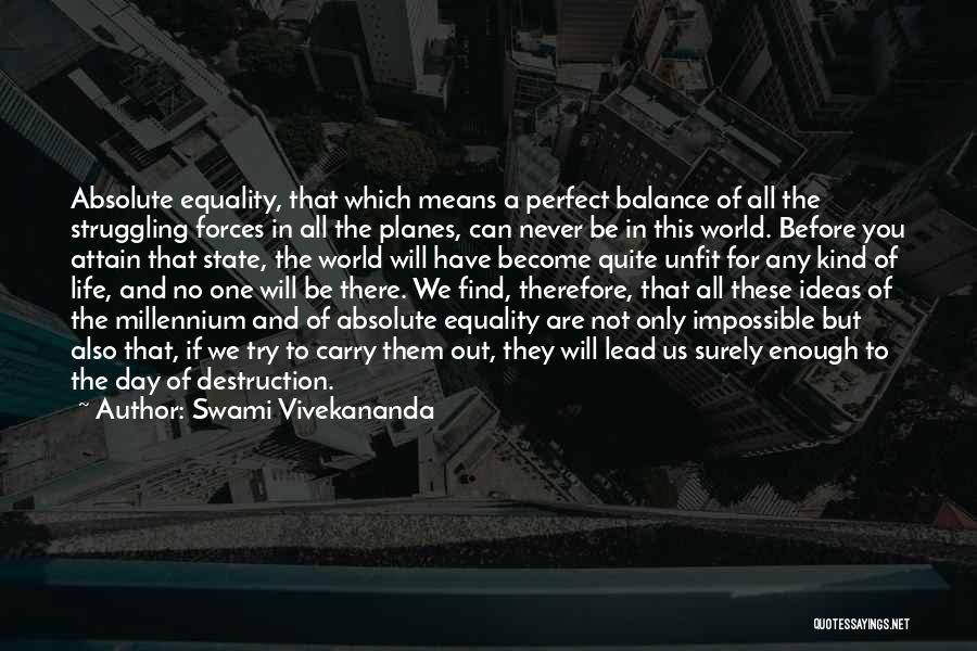 Find The Perfect One Quotes By Swami Vivekananda