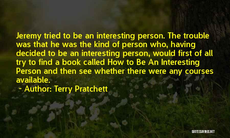 Find The Person Quotes By Terry Pratchett