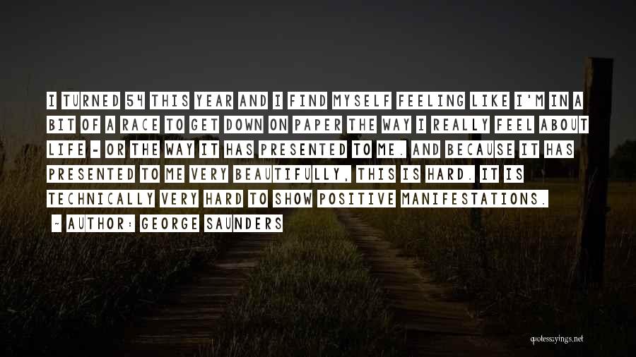 Find The Positive Quotes By George Saunders