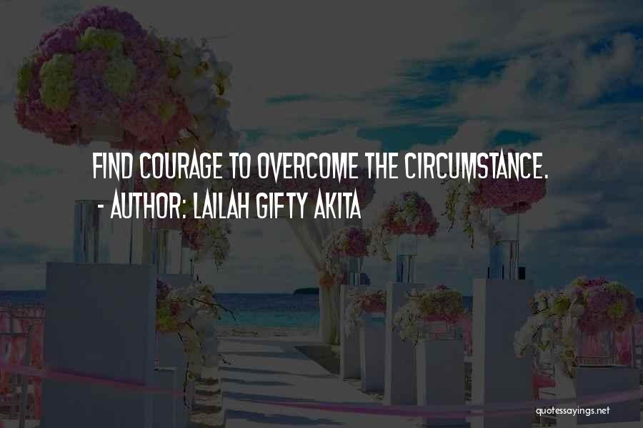 Find The Positive Quotes By Lailah Gifty Akita