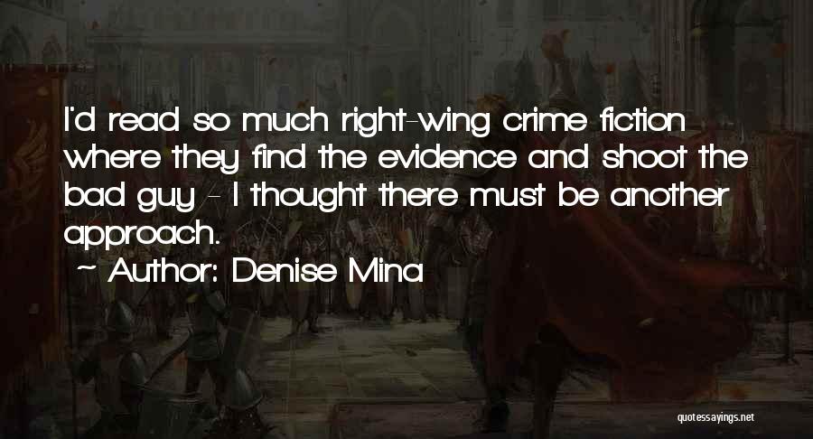 Find The Right Guy Quotes By Denise Mina