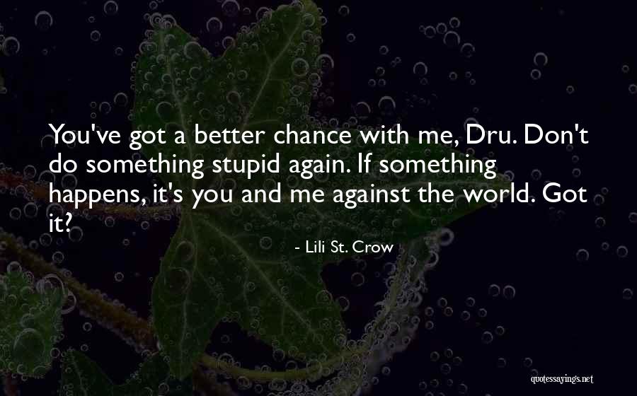 Find The Right Holes Quotes By Lili St. Crow Find The Right Holes Quotes By Lili St. Crow