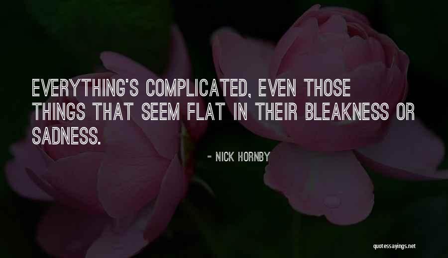 Find The Right Holes Quotes By Nick Hornby Find The Right Holes Quotes By Nick Hornby
