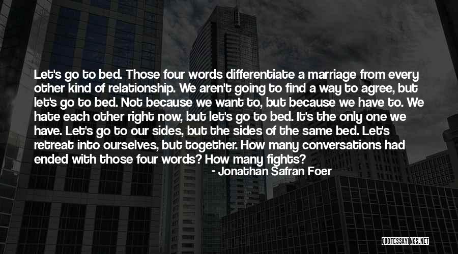 Find The Right Love Quotes By Jonathan Safran Foer Find The Right Love Quotes By Jonathan Safran Foer