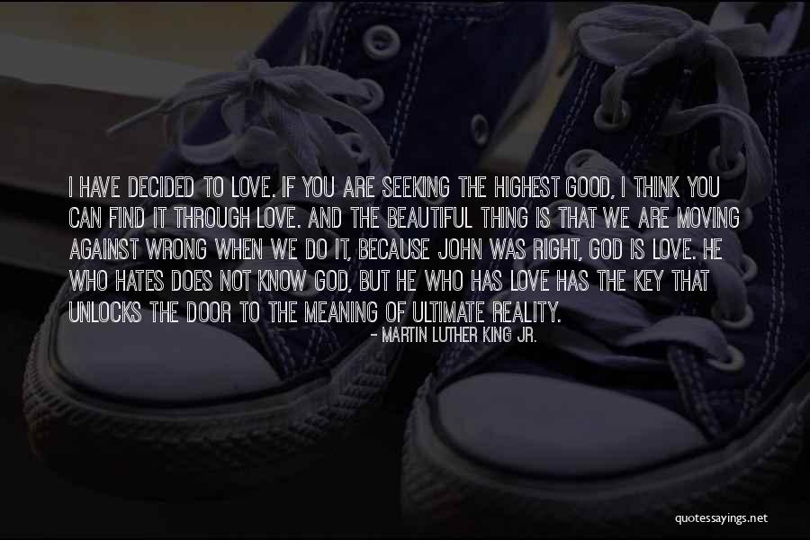 Find The Right Love Quotes By Martin Luther King Jr. Find The Right Love Quotes By Martin Luther King Jr.