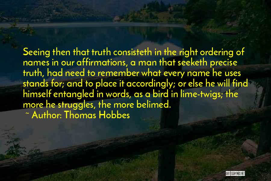 Find The Right Man Quotes By Thomas Hobbes