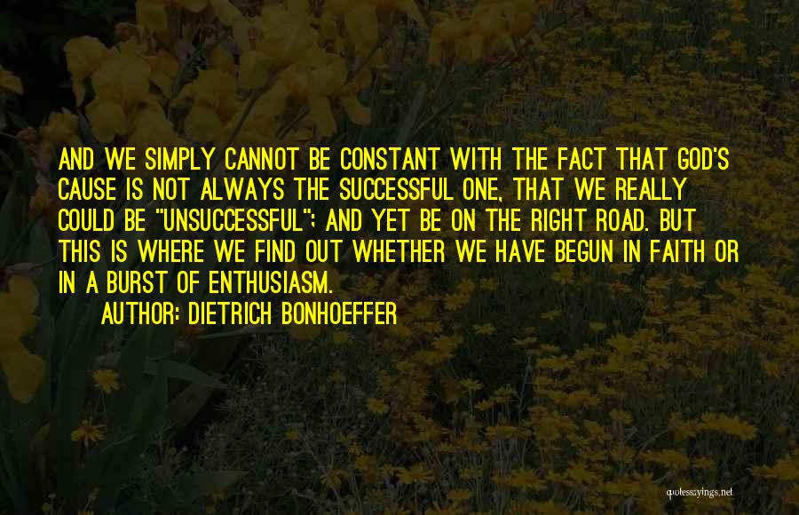 Find The Right One Quotes By Dietrich Bonhoeffer