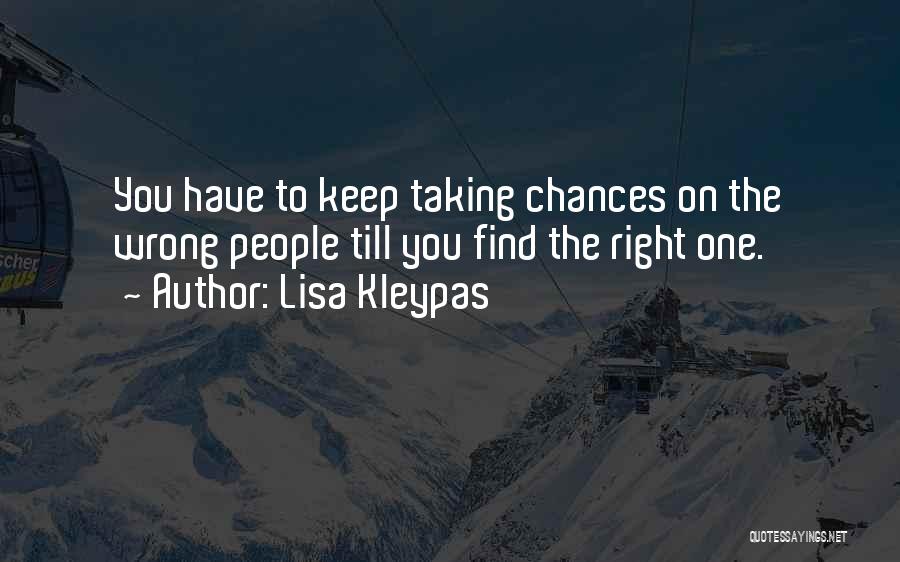 Find The Right One Quotes By Lisa Kleypas