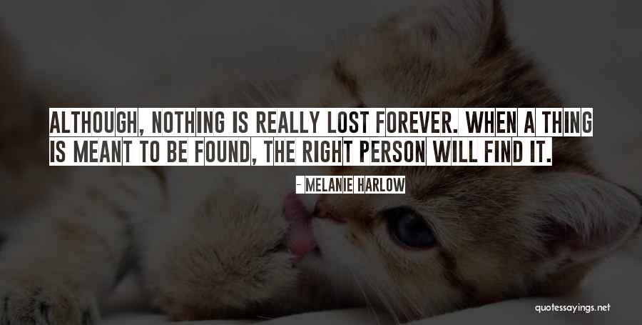 Find The Right Person Quotes By Melanie Harlow Find The Right Person Quotes By Melanie Harlow