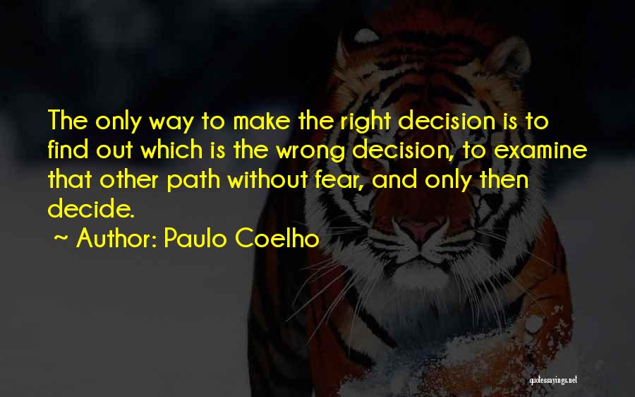 Find The Right Way Quotes By Paulo Coelho