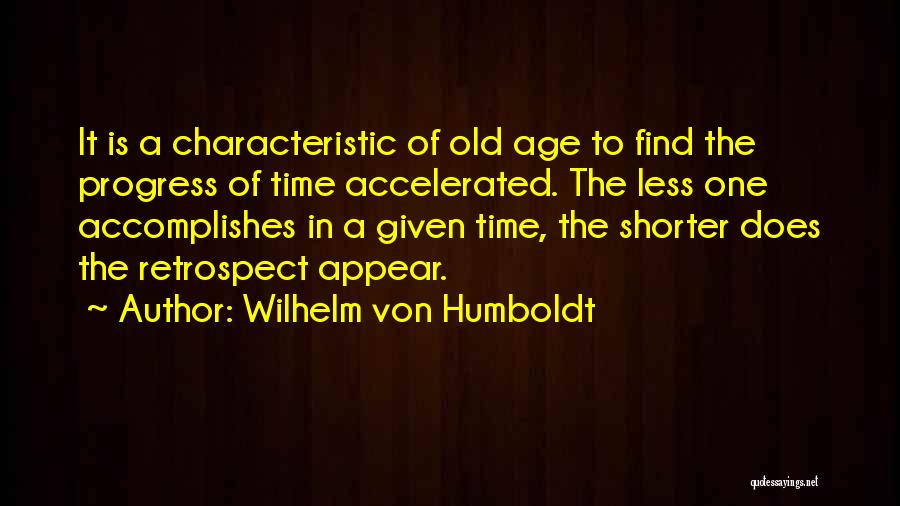 Find The Time Quotes By Wilhelm Von Humboldt