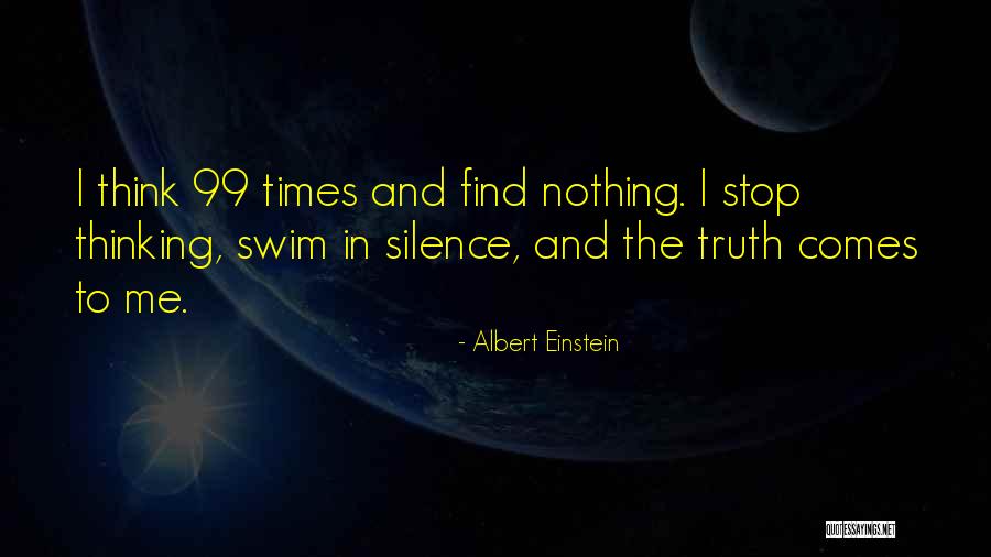 Find The Truth Quotes By Albert Einstein