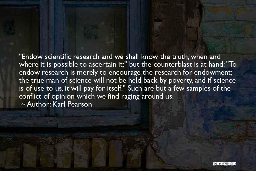 Find The Truth Quotes By Karl Pearson