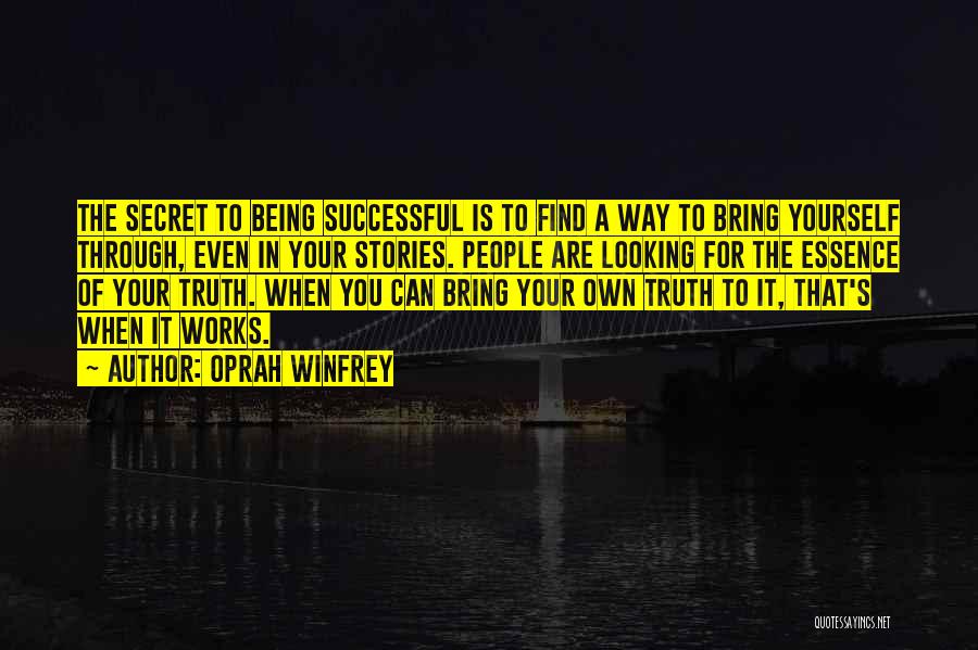 Find The Truth Quotes By Oprah Winfrey
