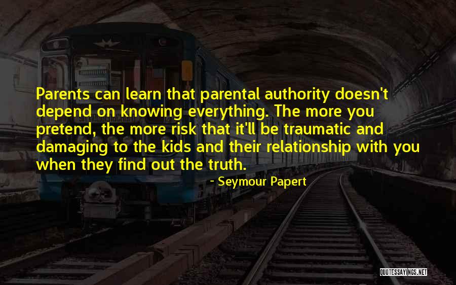 Find The Truth Quotes By Seymour Papert