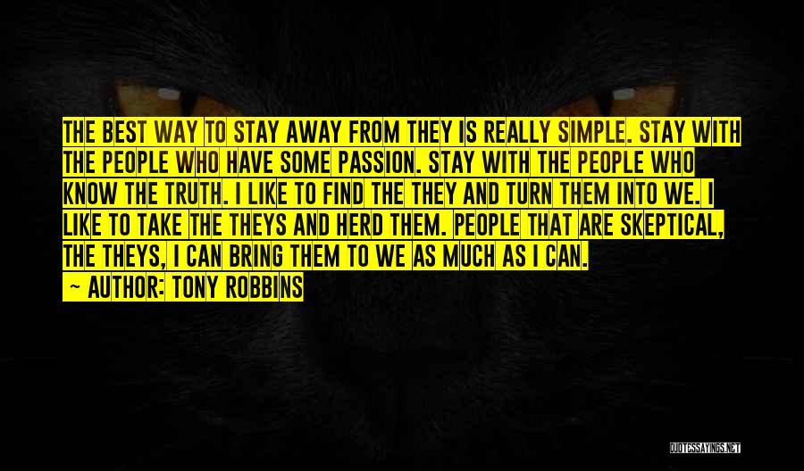 Find The Truth Quotes By Tony Robbins
