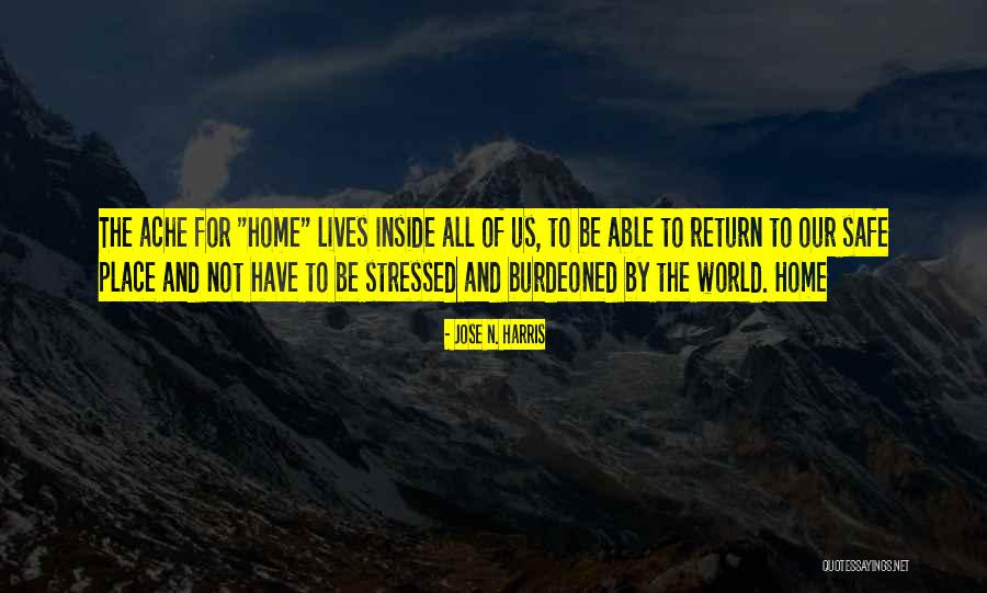 Find The Ultimate Joy Of Life Quotes By Jose N. Harris Find The Ultimate Joy Of Life Quotes By Jose N. Harris