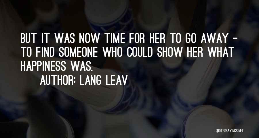 Find Time For Her Quotes By Lang Leav