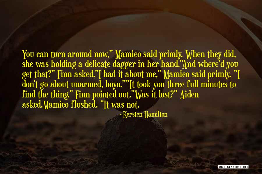 Find Where You Lost Quotes By Kersten Hamilton Find Where You Lost Quotes By Kersten Hamilton
