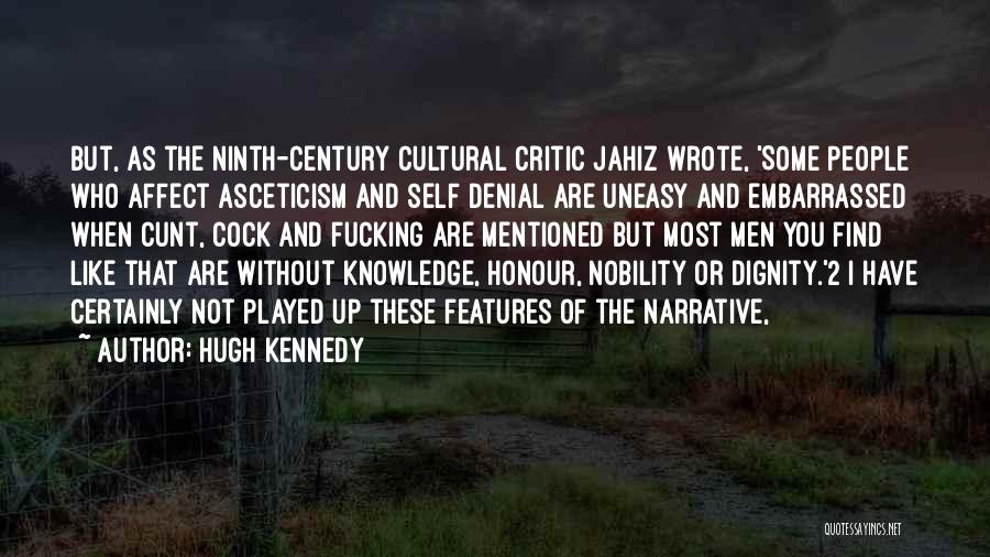 Find Who Wrote Quotes By Hugh Kennedy