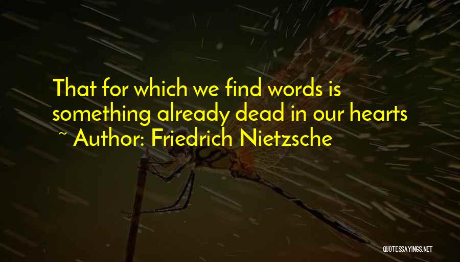 Find Words In Quotes By Friedrich Nietzsche